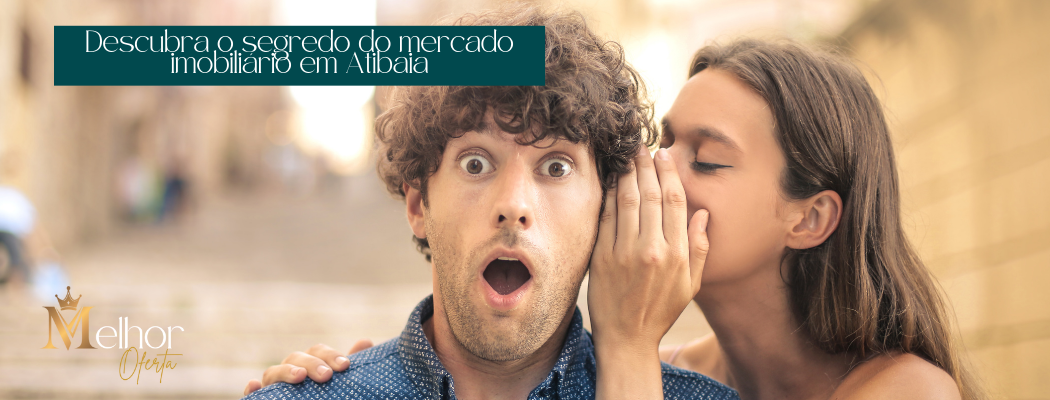 Descubra O Segredo Do Mercado Imobiliário Em Atibaia